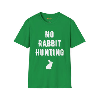 No Rabbit Hunting - Funny Poker T-Shirt - Comfy & Stylish Card Player Tee